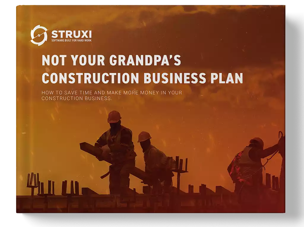 Not Your Grandpa’s Construction Business Plan 